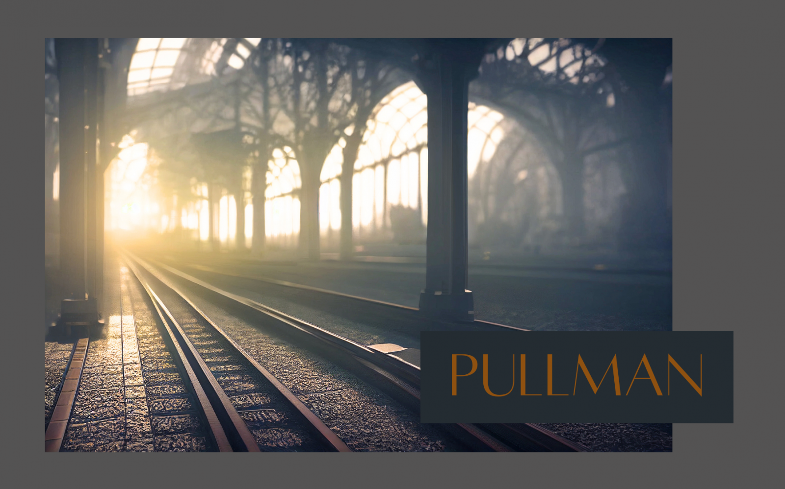 PULLMAN — sunlit railway station platform
